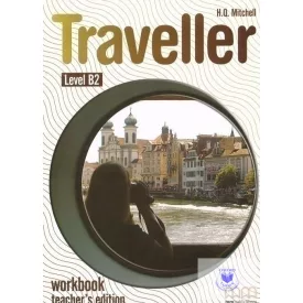 Traveller B2 Workbook Teacher's Edition