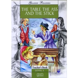 The Table, the Ass and the Stick Teacher's Book