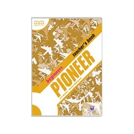 Pioneer Beginners Teacher's Book