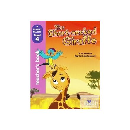 Primary Readers Level 4: The Short-Necked Giraffe Teacher's Book