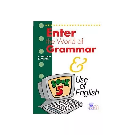 Enter the World of Grammar the World of Grammar 5 Student's Book