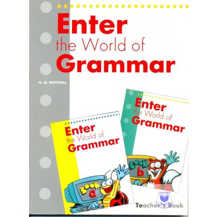 Enter the World of Grammar the World of Grammar A-B Teacher's Book