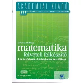   Matematika-Felvételi felkészítő a 4 és 5 évfolyamos középiskolába készülőknek