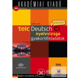 TELC Deutsch C1 nyelvvizsga gyakorlófeladatok