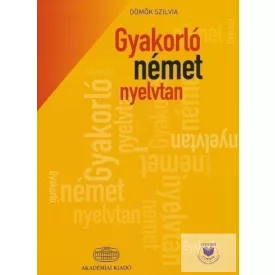 Dömők Szilvia: Gyakorló német nyelvtan