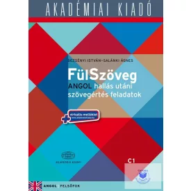 FülSzöveg Angol hallás utáni szövegértés feladatok C1