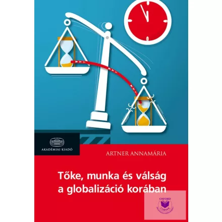 Tőke, munka és válság a globalizáció korában