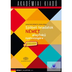   Szóbeli feladatok német alapfokú nyelvvizsgára (Virtuális melléklettel)