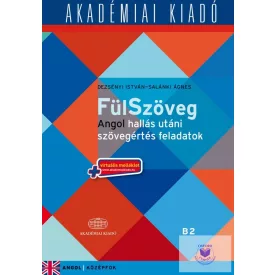   FülSzöveg Angol hallás utáni szövegértés feladatok + net B2