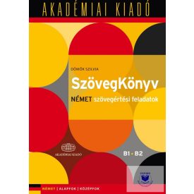 SzövegKönyv Német szövegértési feladatok B1 B2