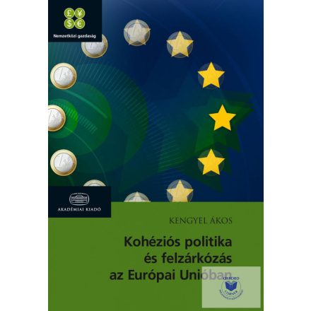 Kohéziós politika és felzárkózás az Európai Unióba