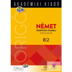 Origó-Német középfokú írásbeli nyelvvizsga 2017