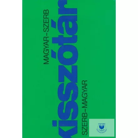 Szerb - Magyar - Magyar Szerb Kisszótár