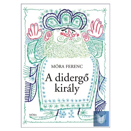 A didergő király