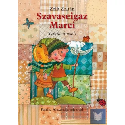 Szavaseigaz Marci - Tréfás mesék