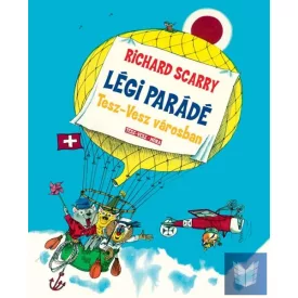 Légi parádé Tesz-Vesz városban