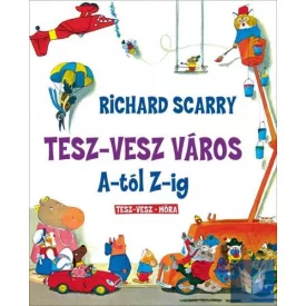Tesz-Vesz város A-tól Z-ig - Tesz-Vesz sorozat