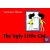 The Ugly Little Girl