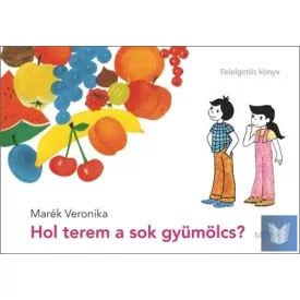 Hol terem a sok gyümölcs?