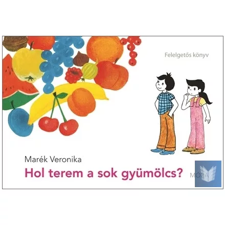 Hol terem a sok gyümölcs?