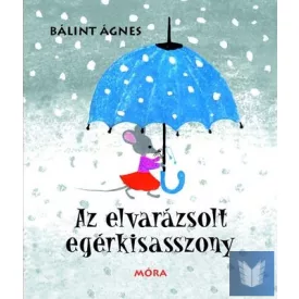 Az elvarázsolt egérkisasszony