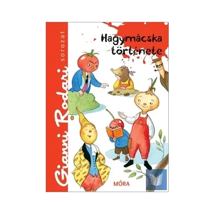 Hagymácska története