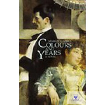 Colours And Years A Novel - (Színek És Évek - Angol)