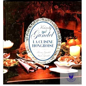 La Cuisine Hongroise