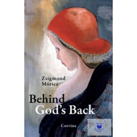 Behind God's Back - Az Isten Háta Mögött (Angol)