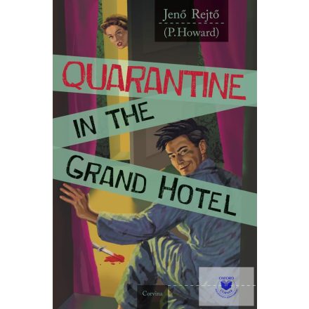 Quarantine In The Grand Hotel (Vesztegzár A Grand Hotelben - Angol)