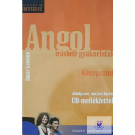 Készüljünk az érettségire Angol írásbeli gyakorlatok Középszint