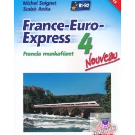 France-Euro-Express 4 Munkafüzet   Új (B1-B2)/Nat