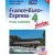 France-Euro-Express 4 Munkafüzet   Új (B1-B2)/Nat