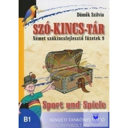 Szó-Kincs-Tár Német Szókincsfejlesztő Füzet 9 Sport Und S.