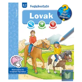 Lovak - Mit? Miért? Hogyan? Foglalkoztató