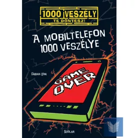 A mobiltelefon 1000 veszélye