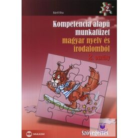   Kompetencia alapú munkafüzet magyar nyelv és irodalomból 2. osztály