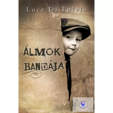 Álmok bandája