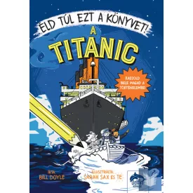 Éld túl ezt a könyvet! – A Titanic