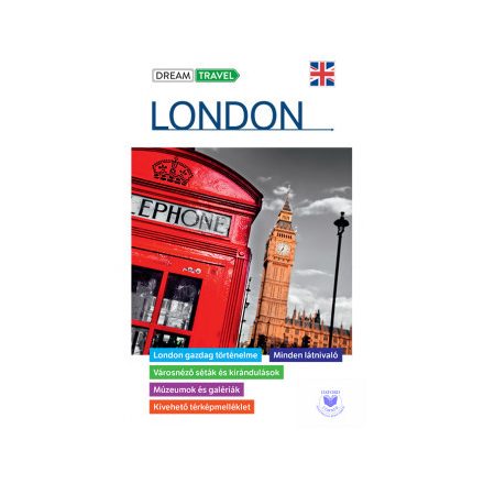 London útikönyv - kivehető térképmelléklettel (Dream Travel)