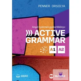   Active Grammar A1-A2 Angol Nyelvtani Gyakorlókönyv (Letölthető Hanganyaggal)