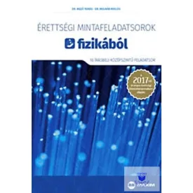   Érettségi mintatételek fizikából (80 középszintű tétel)