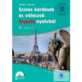   Színes kérdések és válaszok francia nyelvből - B1 szint