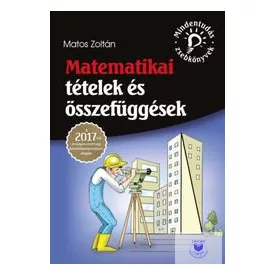   Matematikai Tételek És Összefüggések - Mindentudás Zsebkönyv