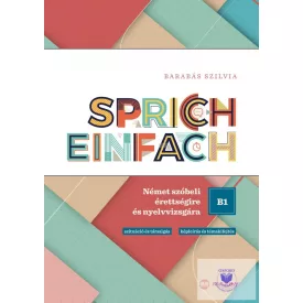   Sprich einfach B1 szint - Német szóbeli érettségire és nyelvvizsgára