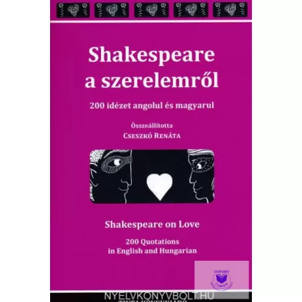 Shakespeare A Szerelemről -200 Idézet Angolul És Magyarul
