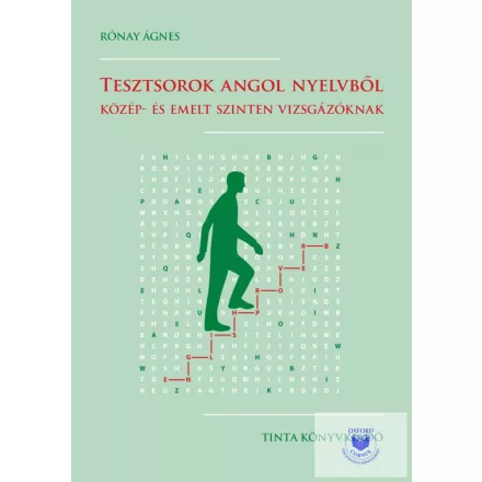 Tesztsorok angol nyelvből közép-és emelt szinten vizsgázóknak