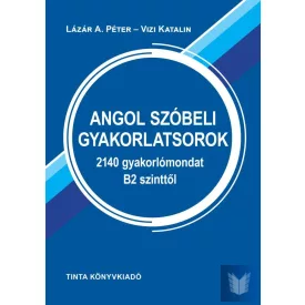 Angol szóbeli gyakorlatsorok