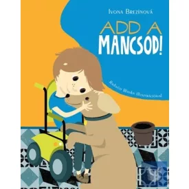 Add a mancsod!