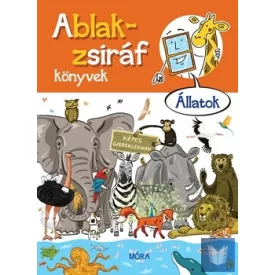 Ablak-zsiráf könyvek - Állatok - Képes gyermeklexikon